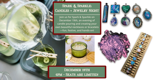 Spark & Sparkle: Candles + Jewelry Night